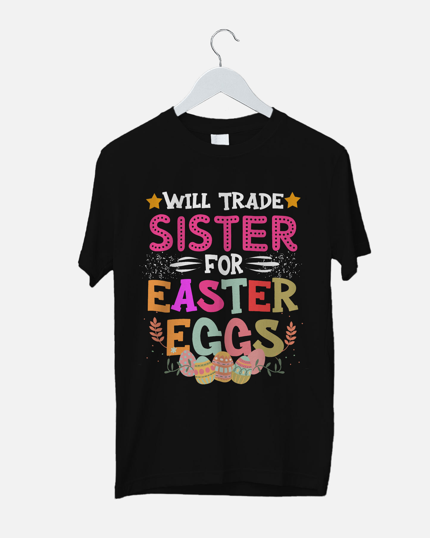 Easter Egg Exchange: Sister Edition T-Shirt